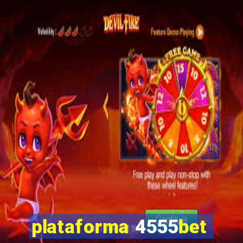 plataforma 4555bet